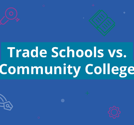 Trade Schools vs. Community Colleges